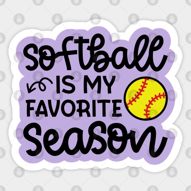 Softball Is My Favorite Season Softball Player Mom Cute Funny Sticker by GlimmerDesigns